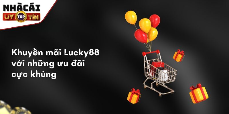 Khuyến Mãi Lucky88 - Điểm Nóng Ưu Đãi Dành Cho Dân Cược 3 Những điều quan trọng cần lưu ý khi nhận khuyến mãi Lucky88