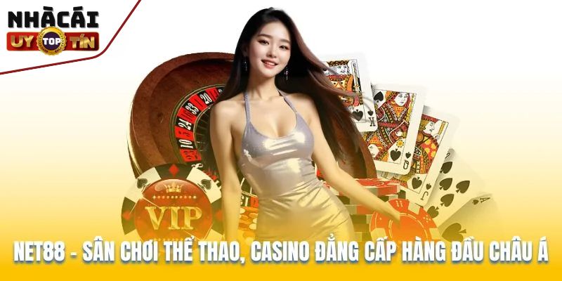Khám phá nét độc đáo trong các ưu đãi hấp dẫn từ Net88